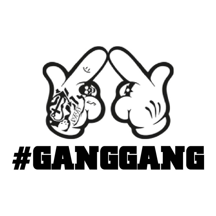 #GANGGANG